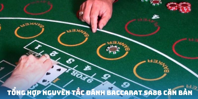 Hiểu rõ quy tắc đánh baccarat Sa88 đơn giản